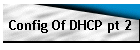 Config Of DHCP pt 2
