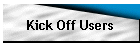 Kick Off Users