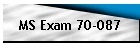 MS Exam 70-087