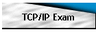 TCP/IP Exam