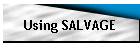 Using SALVAGE